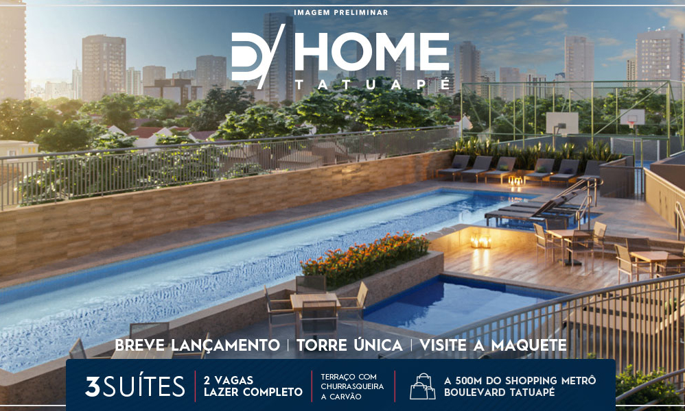 D/ Home Tatuapé